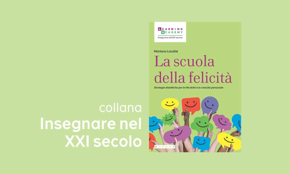 scuoladellafelicita-academy-collanainsegnareXXIsecolo