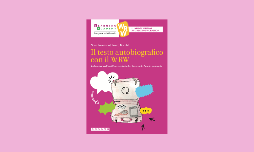 Copertina del libro Il testo autobiografico con il WRW di Sara Lorenzoni e Laura Bacchi