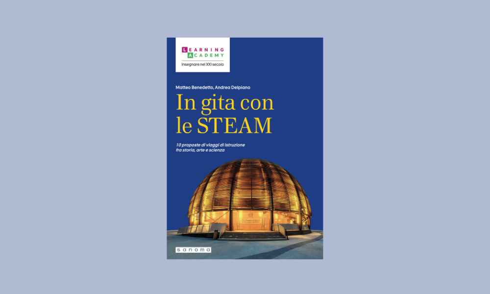 in-gita-con-le-steam-collana-insegnare-nel-XXI-secolo